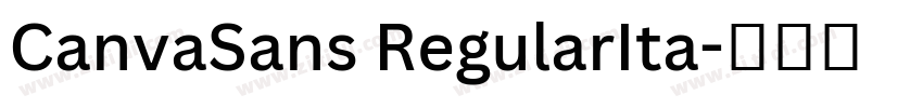 CanvaSans RegularIta字体转换 CanvaSans RegularIta字体转换